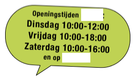 Openingstijden winkel: 
Dinsdag 10:00-12:00
Vrijdag 10:00-18:00
Zaterdag 10:00-16:00
en op afspraak